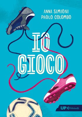 Anna Simioni, Paolo Colombo - Io gioco (2025)