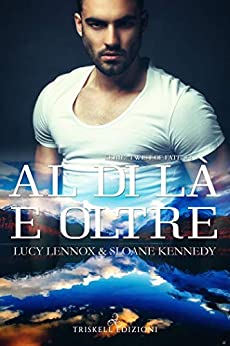 Lucy Lennox, Sloane Kennedy – Al di là e oltre (2021)