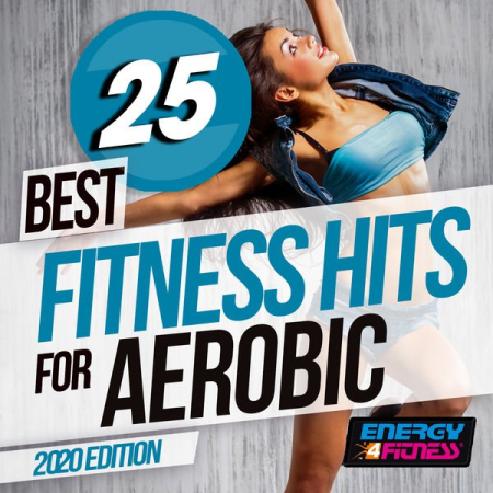 Various Artists - 25 Best Fitness Hits For Aerobic 2020 Edition