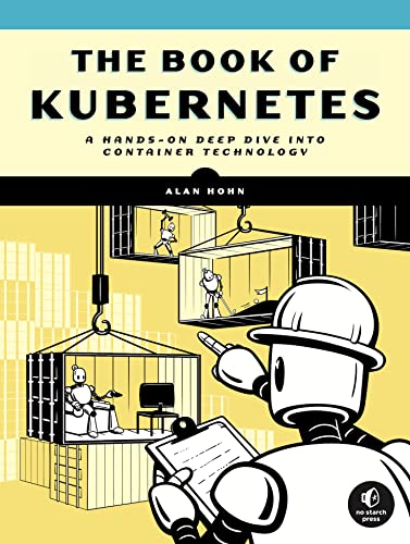 The Book of Kubernetes: A Complete Guide to Container Orchestration (True AZW3)