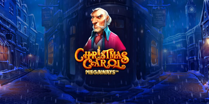 Strategi Mudah Menang Slot Christmas Carol di Situs Dasartoto