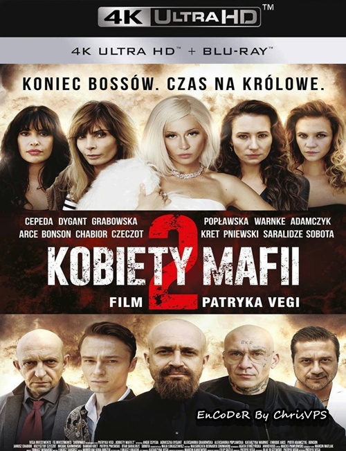 Kobiety Mafii 2 (2019) PL.HDR.UP.AI.2160p.BluRay.DTS.HD.MA.AC3-ChrisVPS / FILM POLSKI i NAPISY