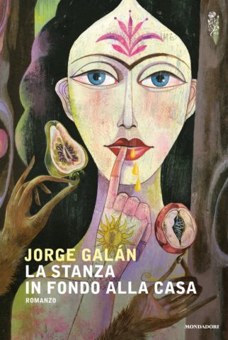 Jorge Galán - La stanza in fondo alla casa (2016)