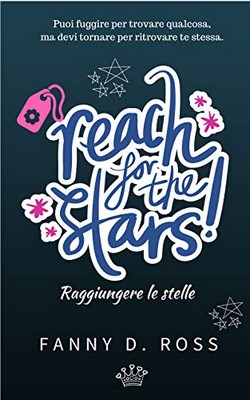 Fanny D. Ross - Raggiungere le stelle (2018)