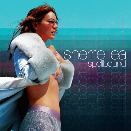 Sherrie Lea - Spellbound (2005)