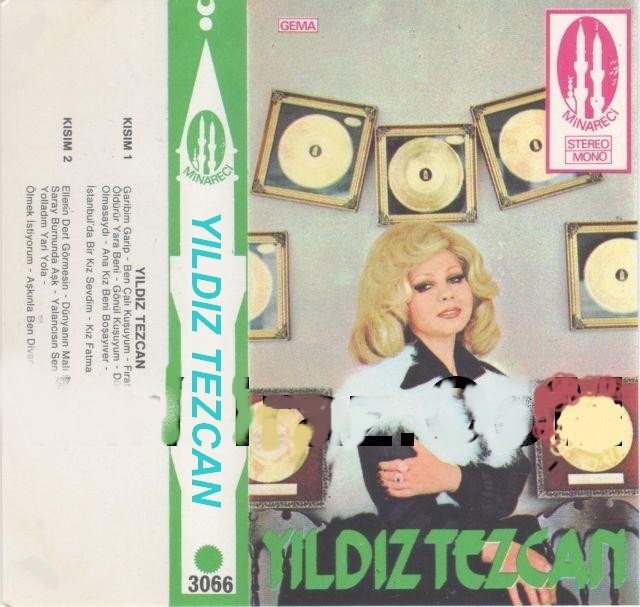 Yildiz Tezcan - ( Minareci 3066 )