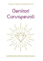 Sujith Ravindran, Briony Vanden Bussche – Genitori Consapevoli (2026)