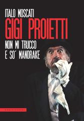 Italo Moscati – Gigi Proietti (2021)