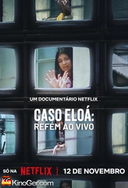 Geiselnahme live - Der Fall Eloa Pimentel (2025)