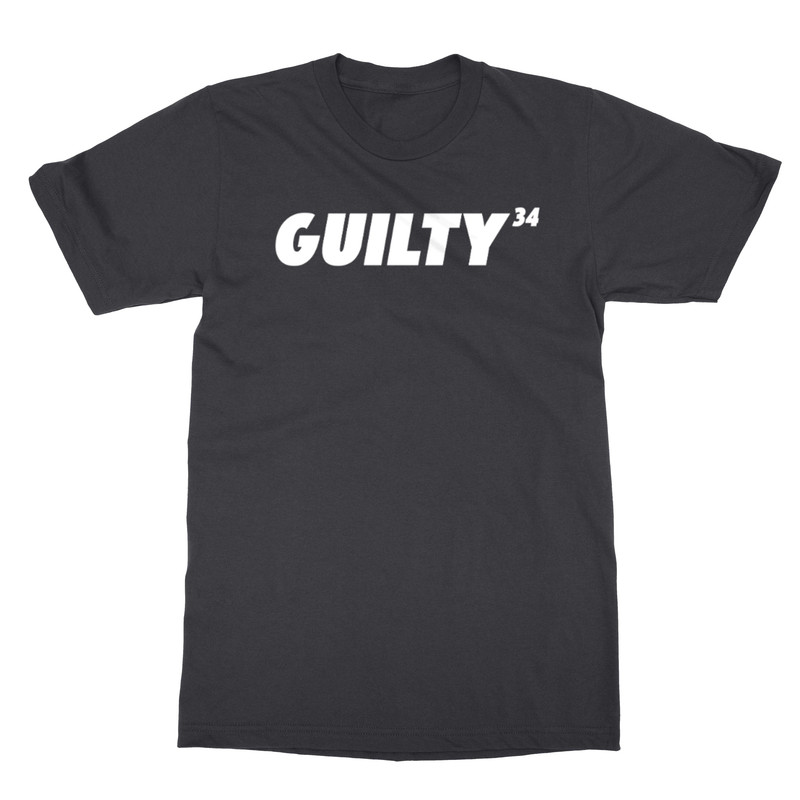 Guilty On 34 Counts Convicted Felon 34 Times Trump Unisex T-Shirt