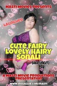 Cute Fairy Lovely Hairy Sonali (2022) Hindi | x264 WEB-DL | 1080p | 720p | 480p | Mastiimovies Short Films  | Download | Watch Online | GDrive | Direct Links