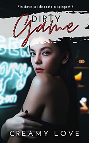 Creamy Lov - Dirty Game (2021)