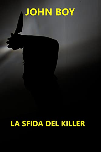 John Boy – La sfida del killer libro 1 (2021)