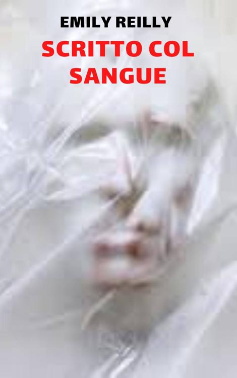 Emily Reilly - Scritto col sangue (2022)