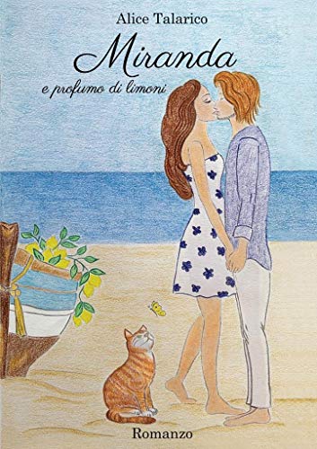 Alice Talarico – Miranda e profumo di limoni (2020)