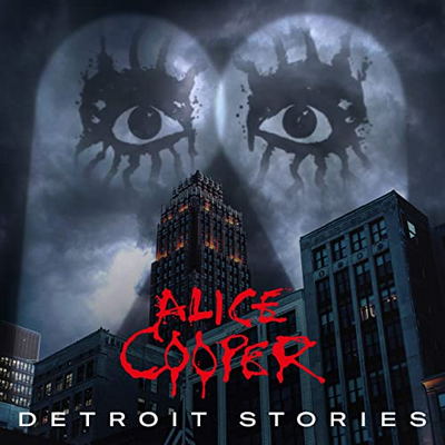 Alice Cooper - Detroit Stories (2021) [Limited Edition, CD + DVD]