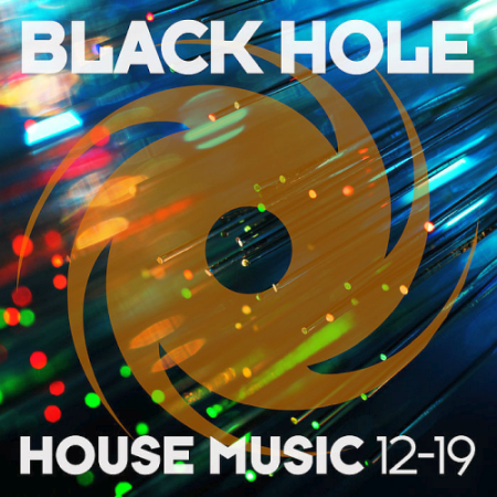 VA   Black Hole House Music 12 19 (2019)