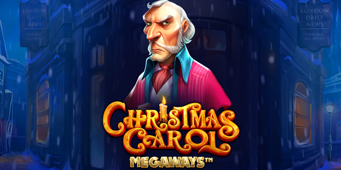 Cara Mudah JP Slot Christmas Carol Megaways Tanpa Buyspin