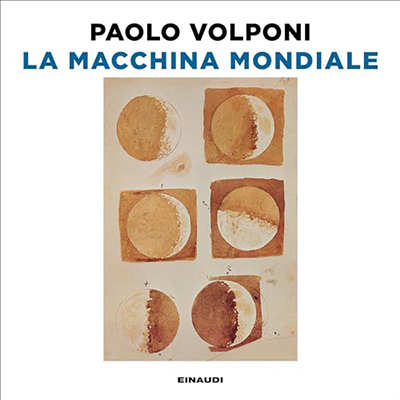 Paolo Volponi - La macchina mondiale (2024) (mp3 - 128 kbps)