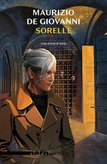 Maurizio de Giovanni – Sorelle. Una storia di Sara (2023)
