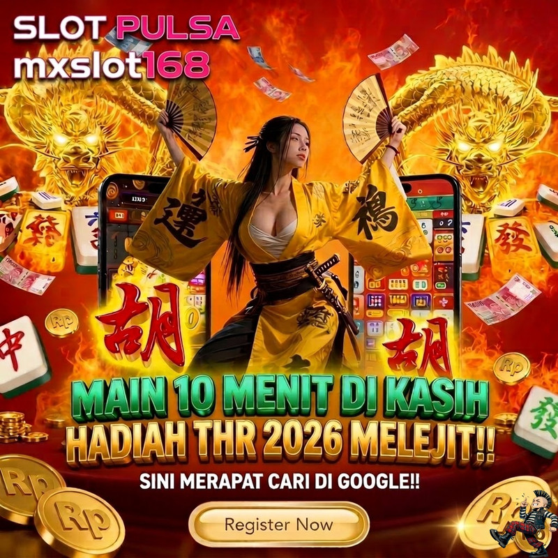 Slot Pulsa > Agen Situs Slot Deposit Pulsa 2026 Bagi Rata Hoki Besar JP 10K image 1
