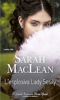 Sarah Maclean - Hell's Belles vol. 01 L'esplosiva Lady Sesily (2022)