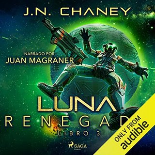 es3 - Saga - Estrella Renegada - J.N. Chaney - Narrado por Juan Magraner