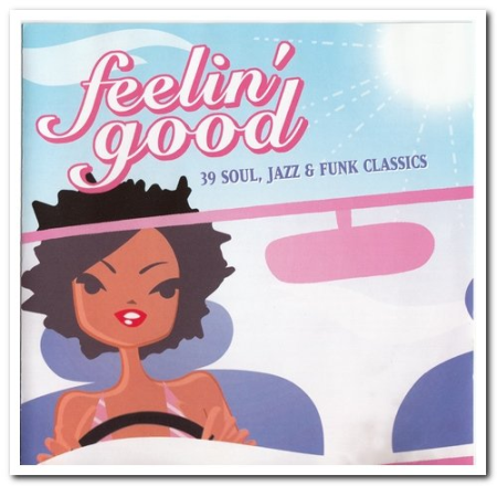 VA   Feelin' Good   39 Soul, Jazz & Funk Classics (2003) FLAC