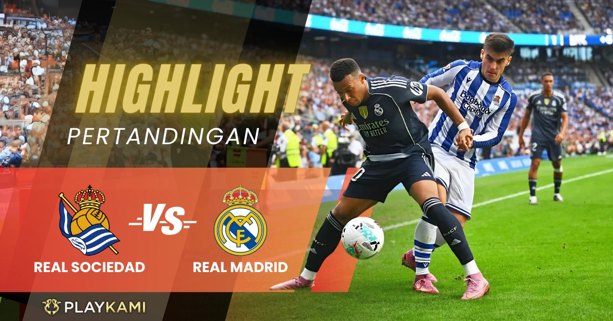 Highlights Real Sociedad vs Real Madrid PLAYKAMI
