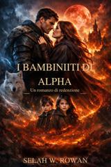 Selah W. Rowan – I bambiniIti di Alpha (2026)