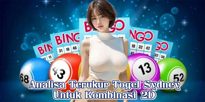 Analisa Terukur Togel Sydney Untuk Kombinasi 2D