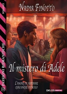 Nadia Finotto - Il mistero di Adele (2023)
