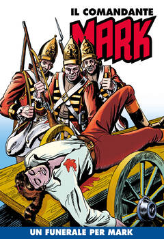Il Comandante Mark a colori 084 - Un funerale per Mark (2022)
