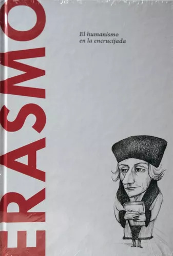 ERASMO, EL HUMANISMO EN LA ENCRUCIJADA