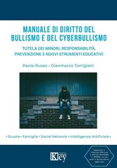 Paolo Russo, Gianmarco Torrigiani – Manuale di diritto del bullismo e del cyberbullismo (2026)
