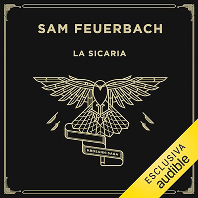 Sam Feuerbach - La sicaria꞉ Krosann Saga 1 (2024) (mp3 - 128 kbps)