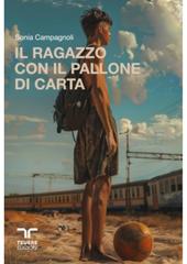 Sonia Campagnoli – Il ragazzo con il pallone di carta (2026)