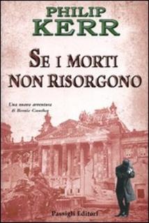 Philip Kerr - Se i morti non risorgono (2010) .mp3 - 64 kbps