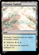 Prismatic Tapland