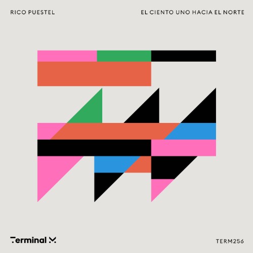 Rico Puestel - El Ciento Uno Hacia El Norte (2026)