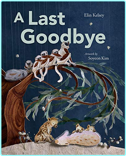 Last Goodbye – (Kelsey, Elin)