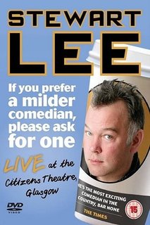Stewart-Lee-If-You-Prefer-A-Milder-Comed