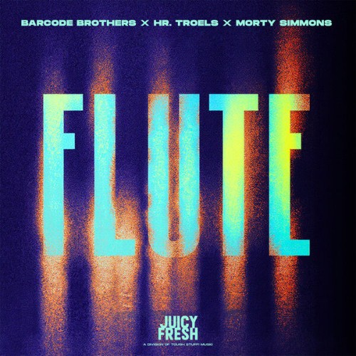 Barcode Brothers x Hr. Troels x Morty Simmons - Flute (2026)