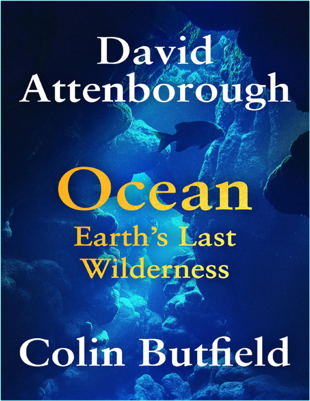 Attenborough D Ocean Earth’s Last Wilderness 2025