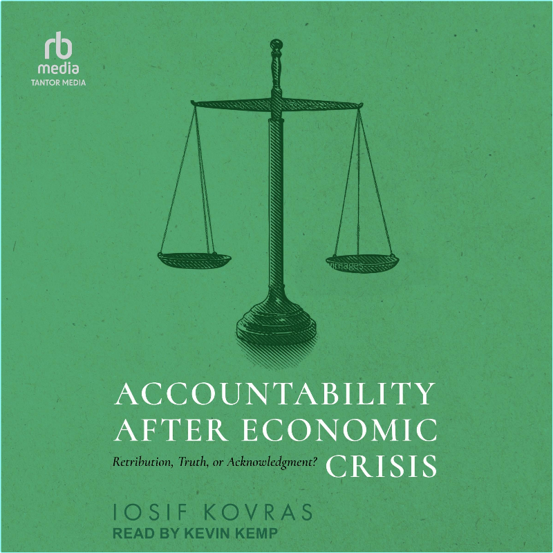 Accountability After Economic Crisis – (Iosif Kovras)