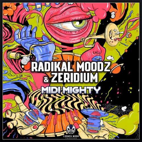 Radikal Moodz & Zeridium - Midi Mighty (2026)