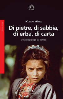 Marco Aime - Di pietre, di sabbia, di erba, di carta (2024)