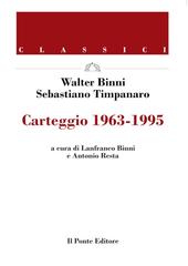 Walter Binni, Sebastiano Timpanaro – Carteggio 1963-1995 (2026)