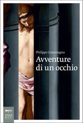 Philippe Costamagna – Avventure di un occhio (2017)