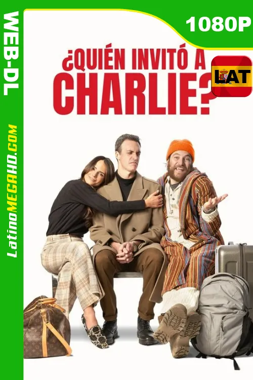 ¿Quién Invitó a Charlie? (2022) Latino HD HMAX WEB-DL 1080P LIGERO ()